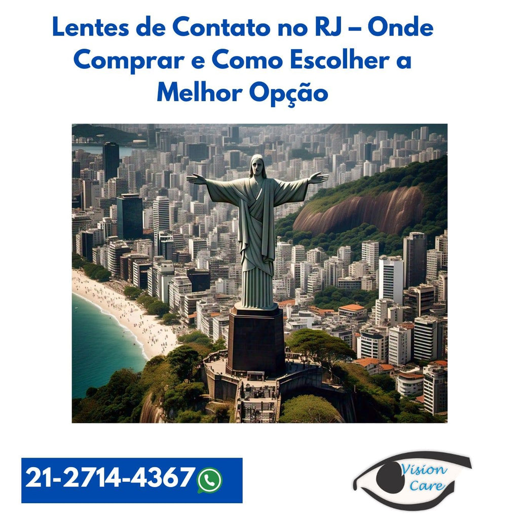 Lentes de Contato no RJ – Onde Comprar e Como Escolher a Melhor Opção